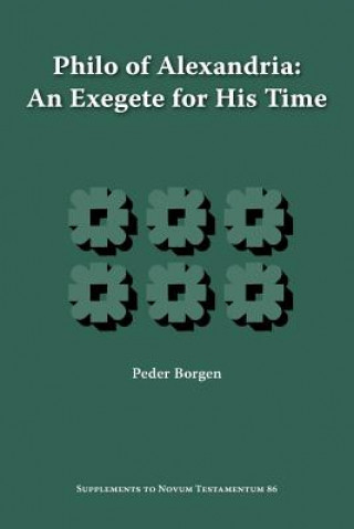 Book Philo of Alexandria, An Exegete for His Time Peder Borgen