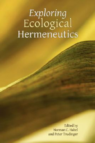 Βιβλίο Exploring Ecological Hermeneutics Norman C. Habel