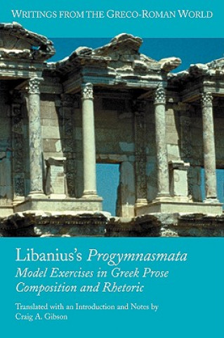 Książka Libanius's Progymnasmata Craig A. Gibson