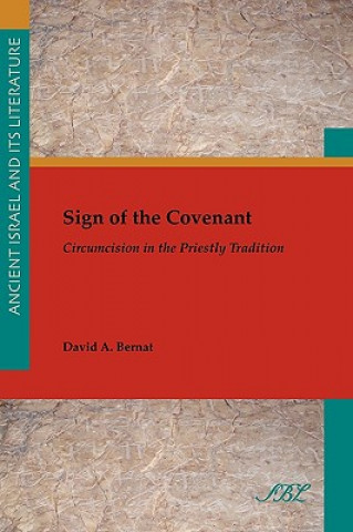 Könyv Sign of the Covenant David A. Bernat