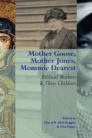 Livre Mother Goose, Mother Jones, Mommie Dearest Cheryl Kirk-Duggan