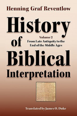 Kniha History of Biblical Interpretation, Vol. 2 Henning Graf Reventlow
