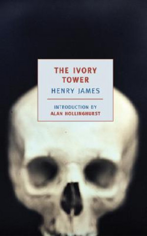 Kniha Ivory Tower Henry James