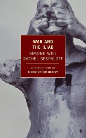 Könyv War and the Iliad Simone Weil