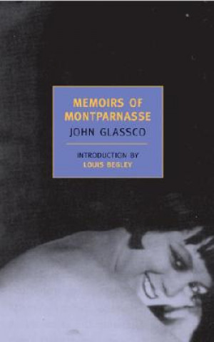 Kniha Memoirs Of Montparnasse John Glassco