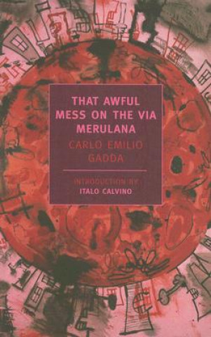 Könyv That Awful Mess On The Via Merulana Carlo Gadda
