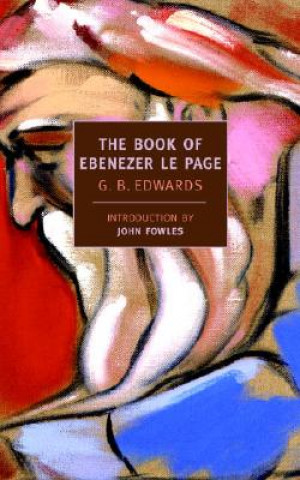 Könyv Book Of Ebenezer Le Page G.B. Edwards