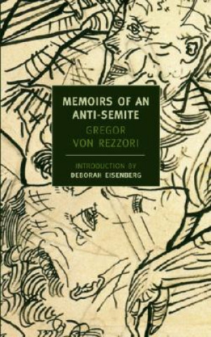 Kniha Memoirs Of An Anti-Semite Gregor Rezzori