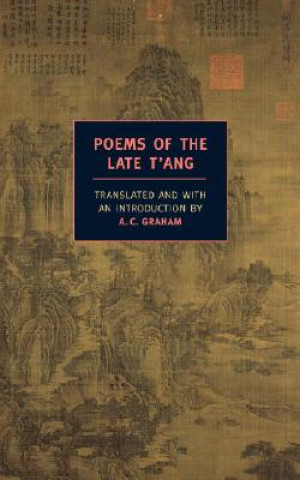 Livre Poems Of The Late T'ang AC Graham