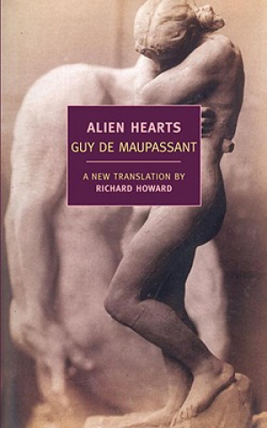 Könyv Alien Hearts Guy De Maupassant