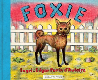 Buch Foxie  The Singing Dog Ingrid D´Aulaire