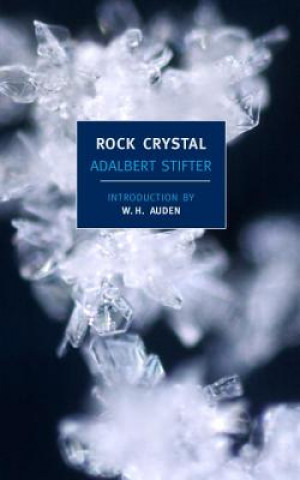 Kniha Rock Crystal Adalbert Stifter