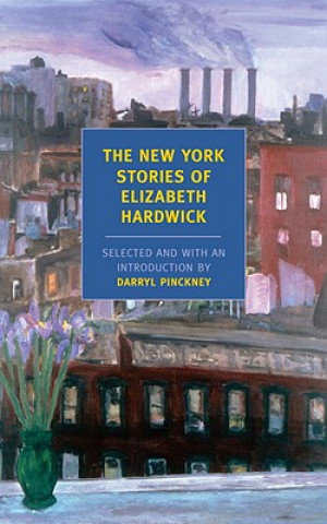 Książka New York Stories Of Elizabeth Elizabeth Hardwick