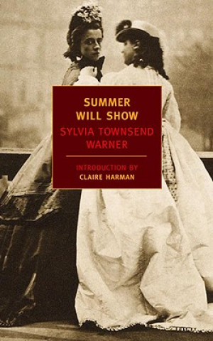 Kniha Summer Will Show Sylvia Warner