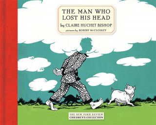 Βιβλίο Man Who Lost His Head Claire Bishop