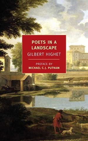 Kniha Poets In A Landscape Gilbert Highet