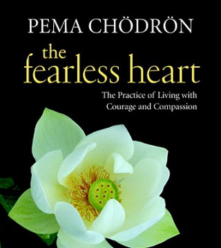 Audio Fearless Heart Pema Chodron