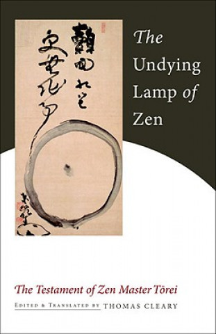 Kniha Undying Lamp of ZEN Thomas Cleary