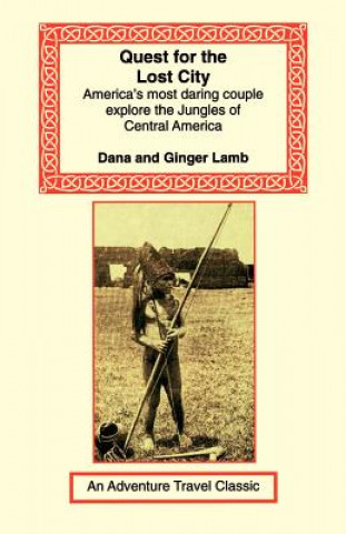 Kniha Quest for the Lost City Dana & Ginger Lamb