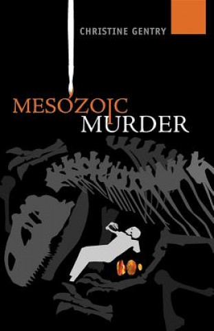 Kniha Mesozoic Murder Christine Gentry