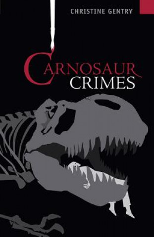 Book Carnosaur Crimes Christine Gentry