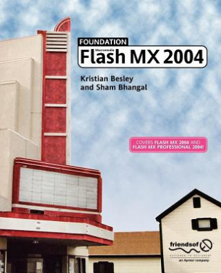 Kniha Foundation Flash MX 2004 Kristian Besley