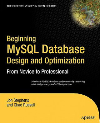 Carte Beginning Mysql Database Design and Optimization Jon Stephens
