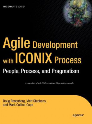 Könyv Agile Development with ICONIX Process Doug Rosenberg