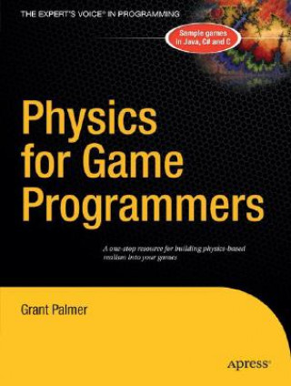 Könyv Physics for Game Programmers Grant Palmer