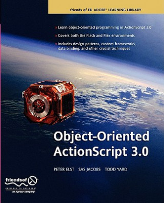 Kniha Object-Oriented ActionScript 3.0 Peter Elst