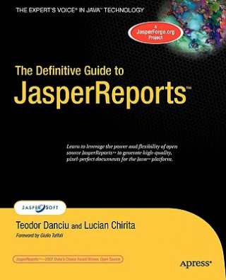 Książka Definitive Guide to JasperReports Teodor Danciu