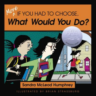 Carte More If You Had To Choose What Would You Do? Sandra McLeod Humphrey