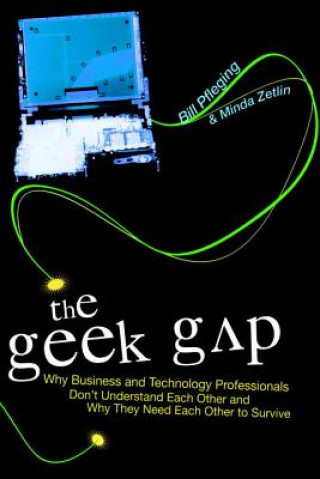 Könyv Geek Gap Bill Pfleging