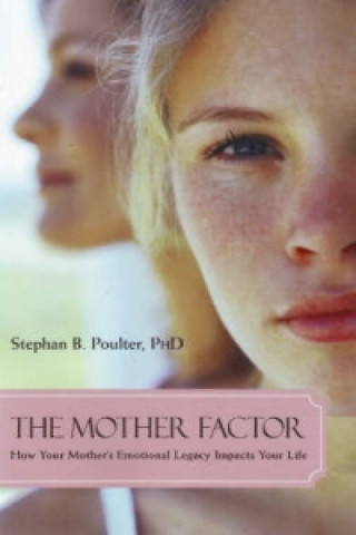 Kniha Mother Factor Stephan B Poulter