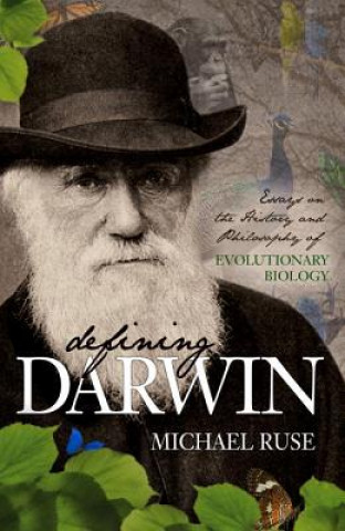 Carte Defining Darwin Michael Ruse