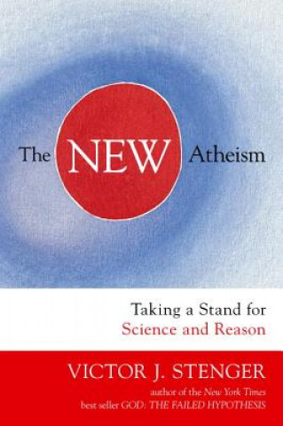 Kniha New Atheism Victor J Stenger