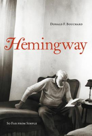 Knjiga Hemingway Donald Bouchard