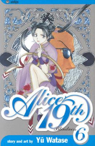 Carte Alice 19th, Vol. 6 Yuu Watase