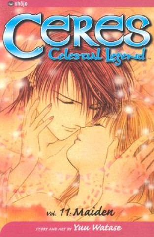Könyv Ceres: Celestial Legend, Vol. 11 Yuu Watase
