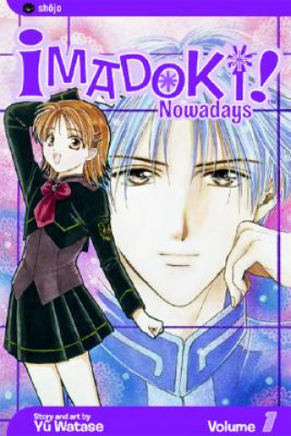 Книга Imadoki!, Vol. 1 Yuu Watase