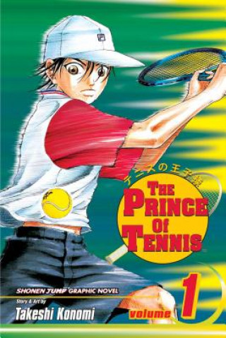 Kniha Prince of Tennis, Vol. 1 Takeshi Konomi
