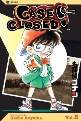 Kniha Case Closed, Vol. 5 Gosho Aoyama