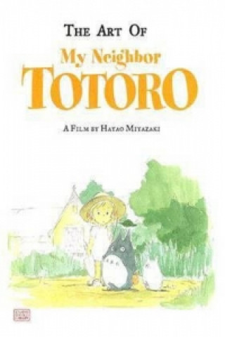 Knjiga The Art of My Neighbor Totoro Hayao Miyazaki