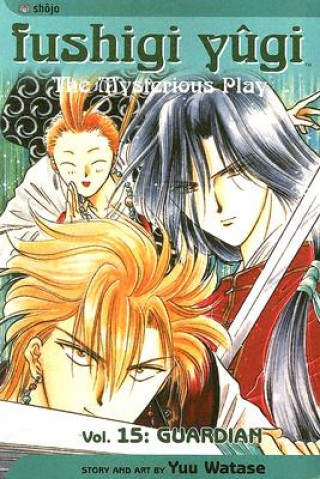 Kniha Fushigi Yugi, Vol. 15 Yuu Watase