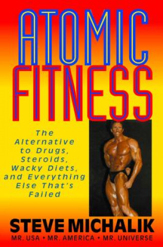 Книга Atomic Fitness Steve Michalik