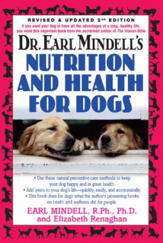 Carte Dr. Earl Mindells Nutrition and Health for Dogs Earl Mindell