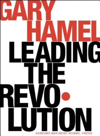 Carte Leading the Revolution Gary Hamel