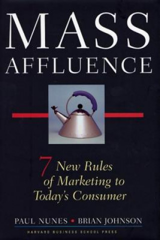 Book Mass Affluence Paul Nunes