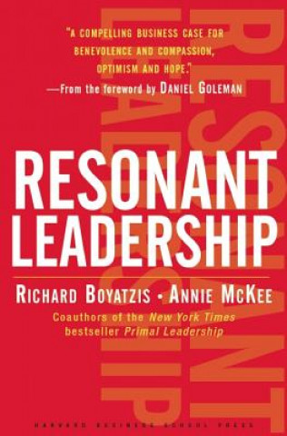 Könyv Resonant Leadership Richard Boyatzis