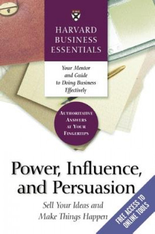 Kniha Power, Influence, and Persuasion 